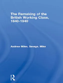 the remaking of the british working class, 1840-1940 book cover image