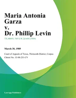maria antonia garza v. dr. phillip levin book cover image