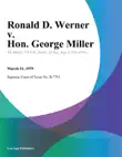 Ronald D. Werner v. Hon. George Miller synopsis, comments