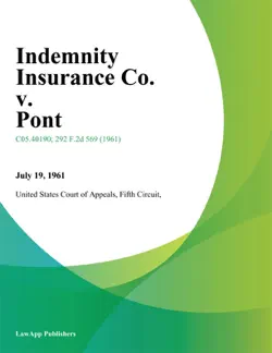 indemnity insurance co. v. pont book cover image