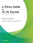 J. Pierce Smith v. M. M. Parrish synopsis, comments