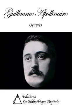 oeuvres de guillaume apollinaire book cover image