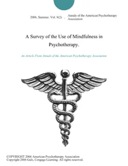 a survey of the use of mindfulness in psychotherapy. book cover image