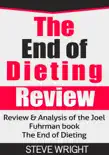The End of Dieting Review synopsis, comments