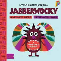 jabberwocky: a babylit® nonsense primer book cover image