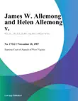 James W. Allemong and Helen Allemong v. synopsis, comments