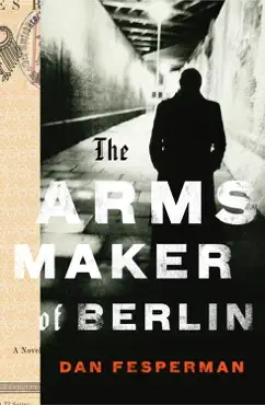 the arms maker of berlin imagen de la portada del libro