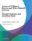 Lessee of William L. Brown and Wife, Plaintiff in Error v. Joseph Clements and Jonathan Hunt synopsis, comments