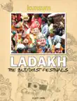 Ladakh - The Buddhist Festivals synopsis, comments