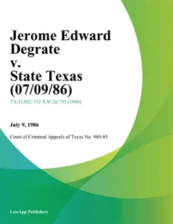 jerome edward degrate v. state texas book cover image