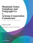 Mountain States Telephone And Telegraph Co. V. Arizona Corporation Commission sinopsis y comentarios