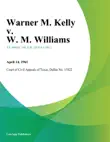 Warner M. Kelly v. W. M. Williams sinopsis y comentarios