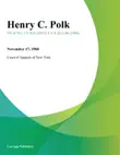 Henry C. Polk synopsis, comments
