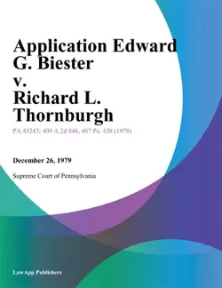 application edward g. biester v. richard l. thornburgh book cover image