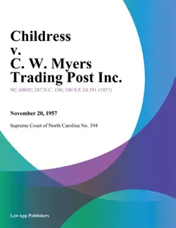 childress v. c. w. myers trading post inc. book cover image