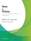 State v. Wilson synopsis, comments