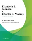 Elizabeth B. Johnson v. Charles B. Maccoy synopsis, comments