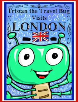 tristan the travel bug visits london book cover image