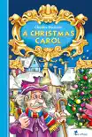 A Christmas Carol - an Illustrated Christian Tale for Kids By Charles Dickens synopsis, comments