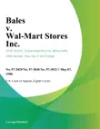 Bales v. Wal-Mart Stores Inc. synopsis, comments