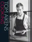 Tom Aikens Cooking synopsis, comments