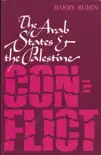 The Arab States and the Palestine Conflict synopsis, comments