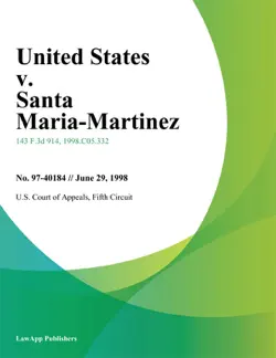 united states v. santa maria-martinez imagen de la portada del libro