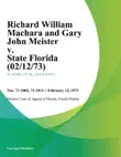 Richard William Machara and Gary John Meister v. State Florida synopsis, comments