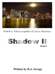 Shadow II synopsis, comments