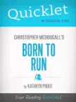 Quicklet on Christopher McDougall's Born to Run sinopsis y comentarios
