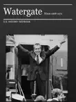 Watergate Nixon 1968-1972 synopsis, comments