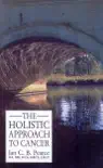 The Holistic Approach To Cancer synopsis, comments