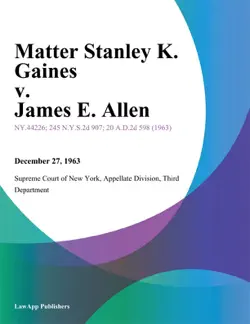 matter stanley k. gaines v. james e. allen imagen de la portada del libro