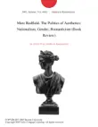 Marc Redfield. The Politics of Aesthetics: Nationalism, Gender, Romanticism (Book Review) sinopsis y comentarios