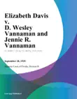 Elizabeth Davis v. D. Wesley Vannaman and Jennie R. Vannaman synopsis, comments