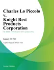 Charles Lo Piccolo v. Knight Rest Products Corporation synopsis, comments