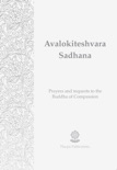 Avalokiteshvara Sadhana – Prayer eBooklet book summary, reviews and downlod