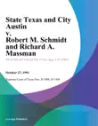 State Texas and City Austin v. Robert M. Schmidt and Richard A. Massman synopsis, comments