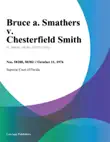 Bruce A. Smathers v. Chesterfield Smith synopsis, comments
