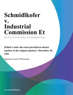 schmidlkofer v. industrial commission et imagen de la portada del libro
