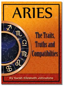 aries - aries star sign traits, truths and love compatibility book cover image