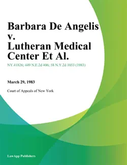 barbara de angelis v. lutheran medical center et al. book cover image