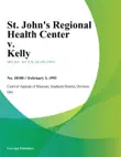 St. John's Regional Health Center v. Kelly sinopsis y comentarios