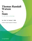 Thomas Randall Watson v. State synopsis, comments