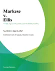 Markese v. Ellis sinopsis y comentarios