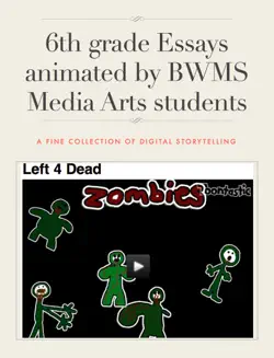 6th grade essays animated by bwms media arts students book cover image