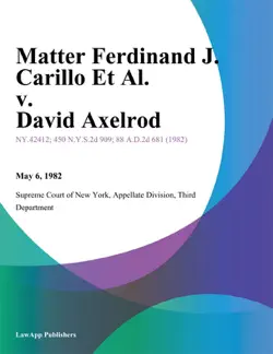 matter ferdinand j. carillo et al. v. david axelrod book cover image
