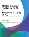 Matter Emanuel Goldstein Et Al. v. Theodore H. Lang Et Al. synopsis, comments