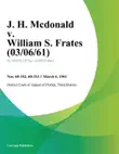 J. H. Mcdonald v. William S. Frates synopsis, comments