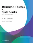 Donald O. Thomas v. State Alaska synopsis, comments